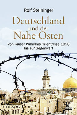 E-Book (epub) Deutschland und der Nahe Osten von Rolf Steininger