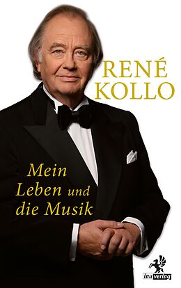 E-Book (epub) Mein Leben und die Musik von René Kollo