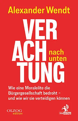 E-Book (epub) Verachtung nach unten von Alexander Wendt