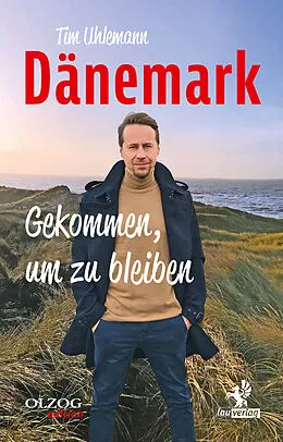 E-Book (epub) Dänemark  Gekommen, um zu bleiben von Tim Uhlemann