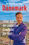 E-Book (epub) Dänemark  Leben auf der schönsten Sandbank der Welt von Tim Uhlemann