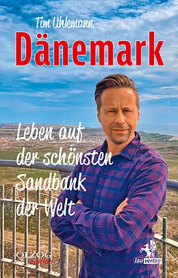 E-Book (epub) Dänemark  Leben auf der schönsten Sandbank der Welt von Tim Uhlemann