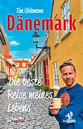 E-Book (epub) Dänemark  Die beste Reise meines Lebens von Tim Uhlemann