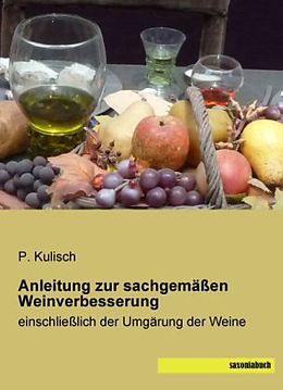 Kartonierter Einband Anleitung zur sachgemäßen Weinverbesserung von 