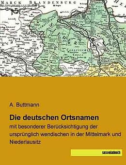 Kartonierter Einband Die deutschen Ortsnamen von A. Buttmann