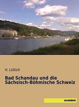 Kartonierter Einband Bad Schandau und die Sächsisch-Böhmische Schweiz von H. Lüttich