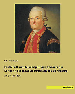 Kartonierter Einband Festschrift zum hundertjährigen Jubiläum der Königlich Sächsischen Bergakademie zu Freiberg von 