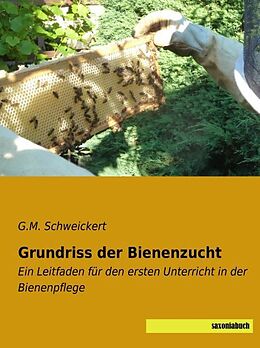 Kartonierter Einband Grundriss der Bienenzucht von G. M. Schweickert