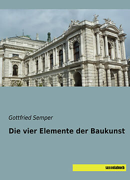 Kartonierter Einband Die vier Elemente der Baukunst von Gottfried Semper