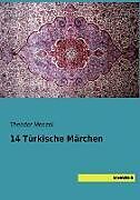 Kartonierter Einband 14 Türkische Märchen von 