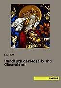 Kartonierter Einband Handbuch der Mosaik- und Glasmalerei von Carl Elis