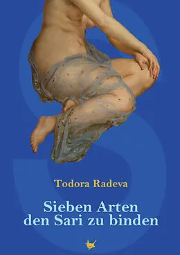 E-Book (epub) Sieben Arten den Sari zu binden von Todora Radeva
