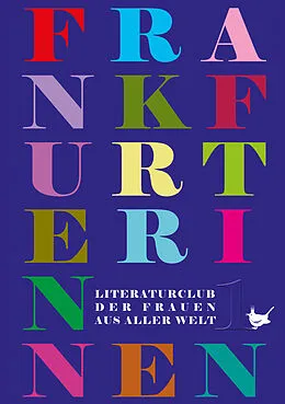 E-Book (epub) Die Frankfurterinnen von Ayla Bonacker, Gesine Carl, Kristina Edel