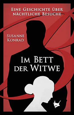 E-Book (epub) Im Bett der Witwe von Susanne Konrad