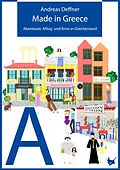 E-Book (epub) Made in Greece von Andreas Deffner