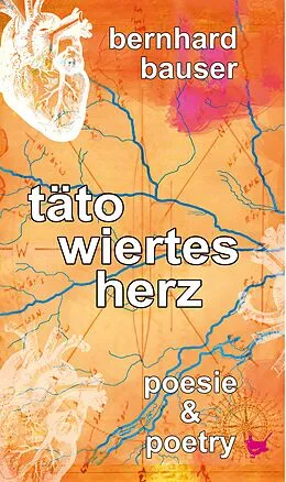 E-Book (epub) Tätowiertes Herz von Bernhard Bauser