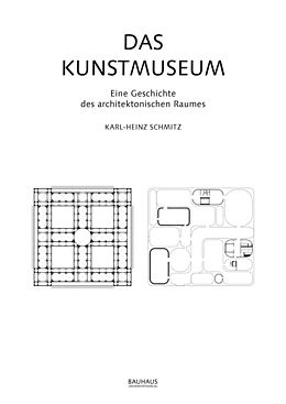 Kartonierter Einband Das Kunstmuseum von Karl-Heinz Schmitz