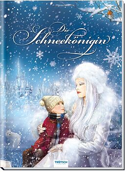 Fester Einband Trötsch Märchenbuch Die Schneekönigin von Hans Christian Andersen