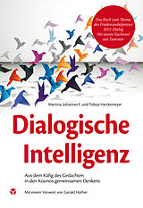 Kartonierter Einband Dialogische Intelligenz von Martina Hartkemeyer, Johannes Hartkemeyer, Tobias Hartkemeyer