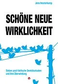 E-Book (epub) Schöne neue Wirklichkeit von Jens Heisterkamp