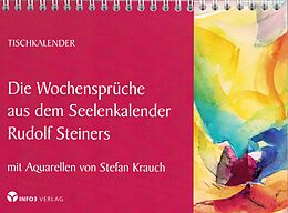 Kartonierter Einband Die Wochensprüche aus dem Seelenkalender Rudolf Steiners von Rudolf Steiner