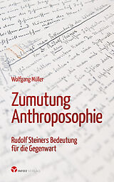 Kartonierter Einband Zumutung Anthroposophie von Wolfgang Müller