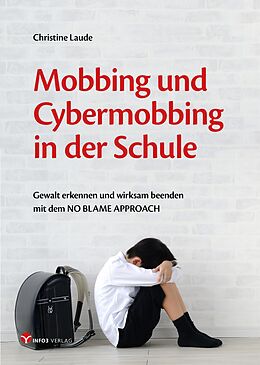 E-Book (epub) Mobbing und Cybermobbing in der Schule von Christine Laude