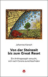 E-Book (epub) Von der Steinzeit bis zum Great Reset von Johannes Kiersch