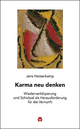 Kartonierter Einband Karma neu denken von Jens Heisterkamp