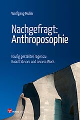E-Book (epub) Nachgefragt: Anthroposophie von Wolfgang Müller
