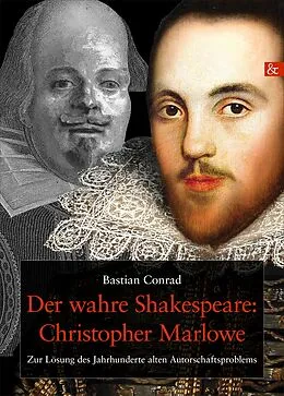 E-Book (pdf) Der wahre Shakespeare: Christopher Marlowe von Bastian Conrad