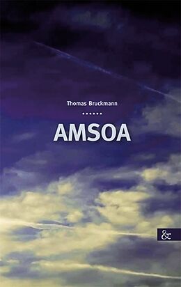 Kartonierter Einband Amsoa von Thomas Bruckmann