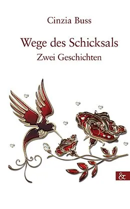E-Book (epub) Wege des Schicksals von Cinzia Buss