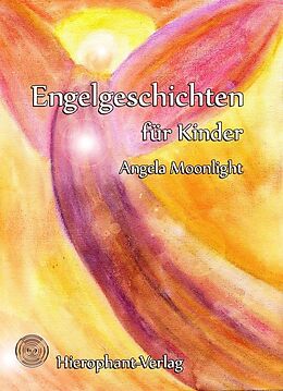 E-Book (epub) Engelgeschichten für Kinder von Angela Moonlight