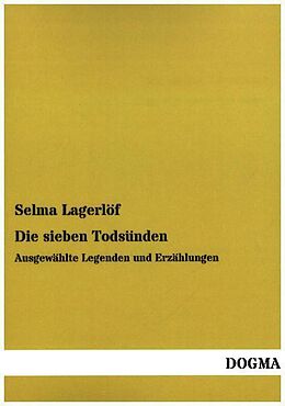 Kartonierter Einband Die sieben Todsünden von Selma Lagerlöf