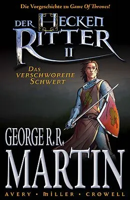 E-Book (epub) Der Heckenritter Graphic Novel, Bd. 2: Das verschworene Schwert von George R. R. Martin
