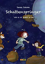 E-Book (pdf) Schattenspringer - Wie es ist, anders zu sein von Daniela Schreiter