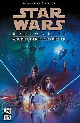 E-Book (epub) Star Wars Masters, Band 9 - Episode II - Angriff der Klonkrieger von Henry Gilroy