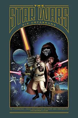 E-Book (epub) The Star Wars: Die Urfassung von George Lucas, Jonathan Rinzler