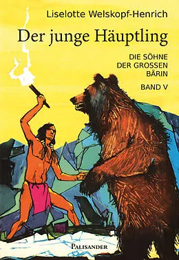 E-Book (epub) Der junge Häuptling von Liselotte Welskopf-Henrich