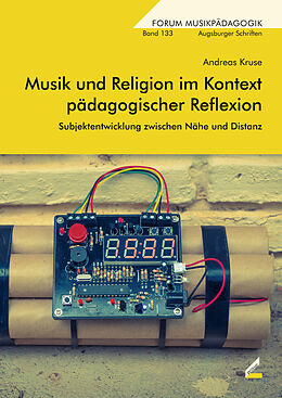 Kartonierter Einband Musik und Religion im Kontext pädagogischer Reflexion von Andreas Kruse