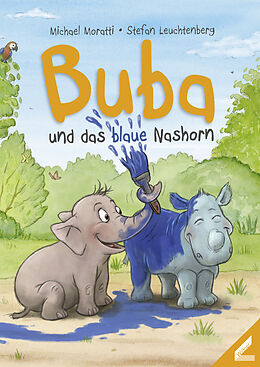 Kartonierter Einband Buba und das blaue Nashorn von Michael Moratti