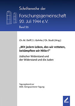 Kartonierter Einband Mit jedem Leben, das wir retteten, bekämpften wir Hitler! von Christoph Studt