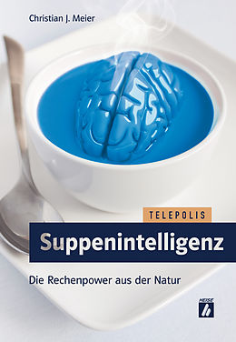 E-Book (pdf) Suppenintelligenz (TELEPOLIS) von Christian J. Meier