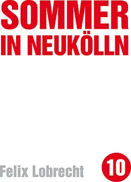 E-Book (epub) Sommer in Neukölln von Felix Lobrecht