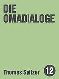 E-Book (epub) Die Omadialoge von Thomas Spitzer