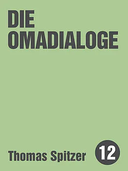 E-Book (epub) Die Omadialoge von Thomas Spitzer