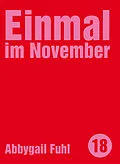 E-Book (epub) Einmal im November von Abbygail Fuhl