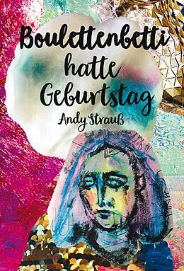 E-Book (epub) Boulettenbetti hatte Geburtstag von Andy Strauß