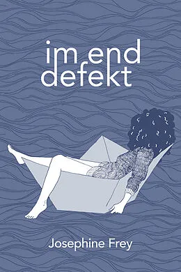 E-Book (epub) Im Enddefekt von Josephine Frey